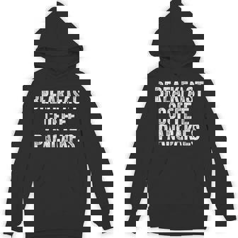 Breakfast Coffee Pancake Unisex Hoodie - Monsterry