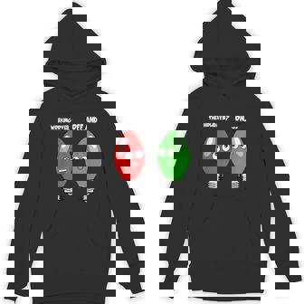 Christmas Light Bulbs Working Off & On During Holidays Unisex Hoodie - Monsterry
