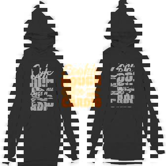 Cookie Dough Is My Cardio Baker Pastry Chef Culinary Tank Top Unisex Hoodie - Monsterry