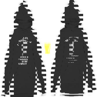 I'm Into Fitness Fit'Ness Beer In My Belly Unisex Hoodie - Monsterry