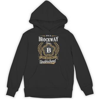 It's A Brockway Thing You Wouldn't Understand Personalized Last Name Brockway Family Crest Coat Of Arm Hoodie | Seseable CA