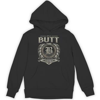 It's A Butt Thing You Wouldn't Understand Hoodie - Thegiftio UK
