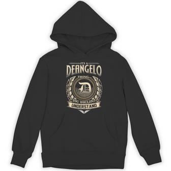 Its A Deangelo Thing You Wouldnt Understand Name Vintage Hoodie - Thegiftio UK
