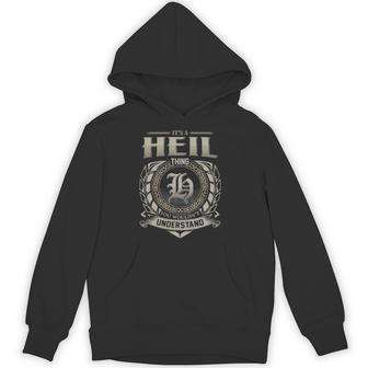 It's A Heil Thing You Wouldn't Understand Hoodie - Thegiftio UK