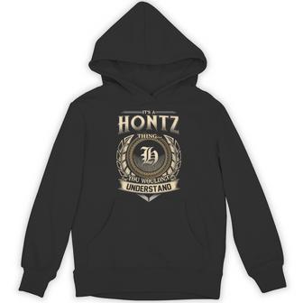 It's A Hontz Thing You Wouldn't Understand Name Vintage Hoodie - Thegiftio UK