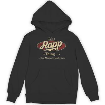 It's A Rapp Thing You Wouldn't Understand Hoodie - Thegiftio UK