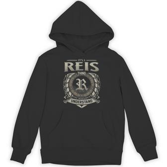 It's A Reis Thing You Wouldn't Understand Hoodie - Thegiftio UK