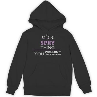 It's A Spry Thing You Wouldn't Understand Spry For Spry 37 Hoodie - Thegiftio UK