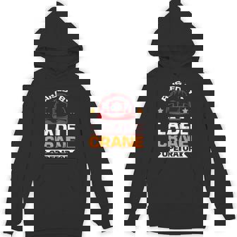 Ladle Crane Operator Job Colleague And Coworker Raised Unisex Hoodie - Monsterry