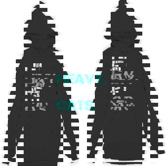 Lift Heavy Pet Cats For Powerlifters Tank Top Unisex Hoodie - Monsterry