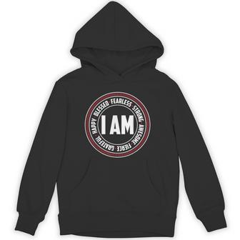 I Am Strong Fearless Happy I Inspirational Saying Unisex Hoodie - Monsterry