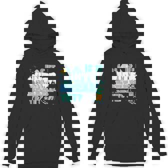 Is It Winter Break Yet School Break Unisex Hoodie - Monsterry