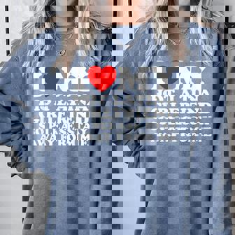 I Love My Hot Latina Girlfriend So Please Stay Away From Me Comfort Colors Sweatshirt - Monsterry
