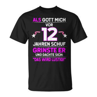 12Th Birthday Als Gott Michor 12 Jahre Schuf Grinste Er Grins T-Shirt - Geschenkecke