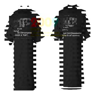 15 Años De Edad Divertido Hijo Y Niño 2009 15º Cumpleaños De 15 Años Camiseta unisex - Regaloses