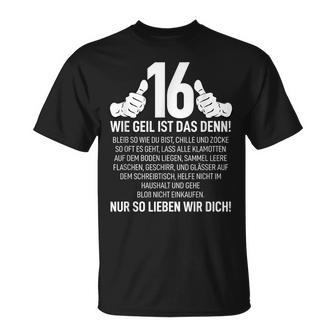 16Th Birthday Nager 16 Years Wie Geil Ist Das Denn T-Shirt - Geschenkecke