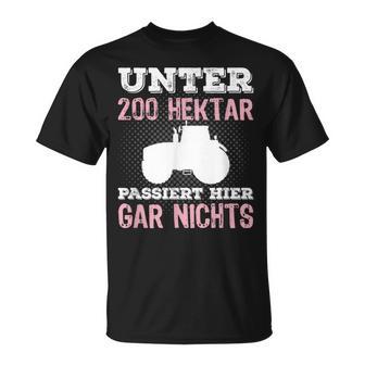 Under 200 Hektar Passiert Hier Gar Nichts Farmers T-Shirt - Geschenkecke