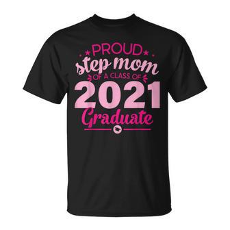 2021 Graduation Proud Step Mom Of Senior Graduate T-Shirt - Monsterry