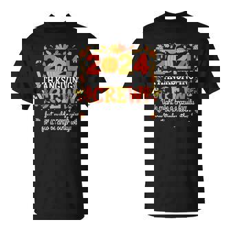 2024 Thanksgiving Crew – Celebrating Family Quirks T-Shirt - Monsterry