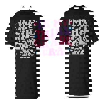 In My 3Rd Grade Era Back To School In My Third Grade Era T-Shirt - Monsterry