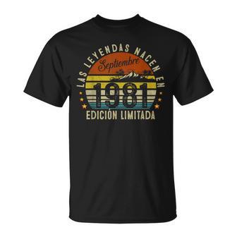 43 Años Cumpleaños Las Leyendas Nacen En Septiembre De 1981 Camiseta unisex - Regaloses