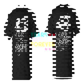 43 Years Down Forever Anniversary 43Rd Wedding Anniversary T-Shirt - Monsterry