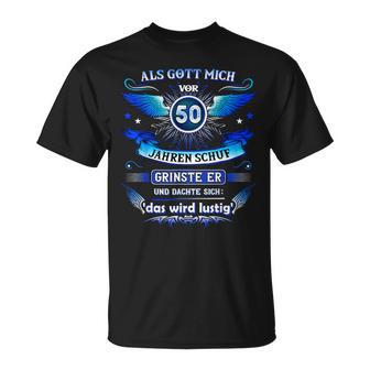 50Th Birthday Als Gott Michor 50 Jahre Schuf Grinste Er Grins T-Shirt - Seseable