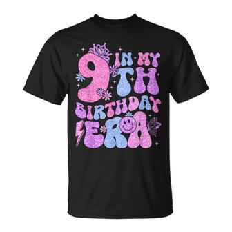 In My 9Th Birthday Era Nine Bday 9 Year Old Birthday Girl T-Shirt - Thegiftio UK