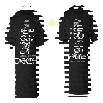 Amoureux Des Cookies Drôle Keep Calm Eat Cookies T-Shirt - Cadeauxyz