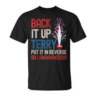 Back It Up Terry 4Th Of July Back It Up Terry T-Shirt - Monsterry DE