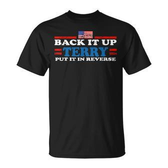 Back It Up Terry Put It In Reverse Firework 4Th Of July T-Shirt - Monsterry DE