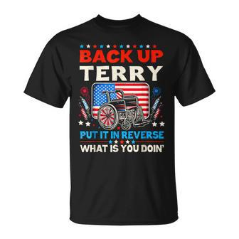 Back Up Terry Put It In Reverse Vintage 4Th Of July T-Shirt - Monsterry DE