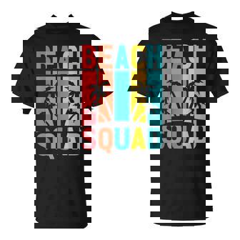 Beach Squad Family Girl Trip Spring Break Summer Vacation T-Shirt - Monsterry