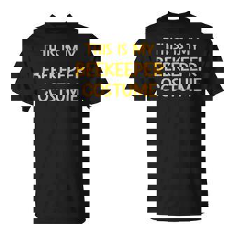 This Is My Beekeeper Costume Easy Lazy Diy Halloween Party T-Shirt - Thegiftio UK