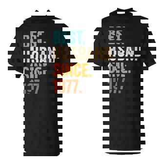 Best Husband Since 1977 47Th Wedding Anniversary 47 Years T-Shirt - Monsterry