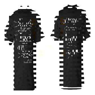 Bible Verse Isaiah 41 T-Shirt - Monsterry
