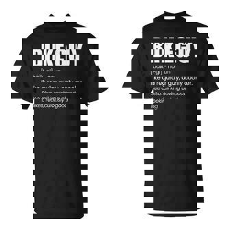 Bike Guy Definition Biking Cycling Motorbike Riding T-Shirt - Monsterry