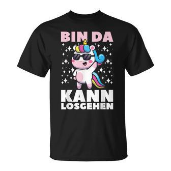 Bin Da Kann Losgehen Cute Unicorn Girls Women T-Shirt - Geschenkecke