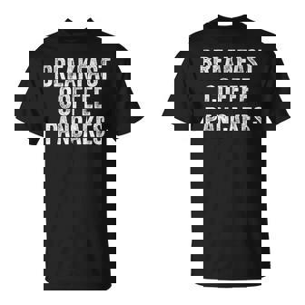 Breakfast Coffee Pancake T-Shirt - Monsterry