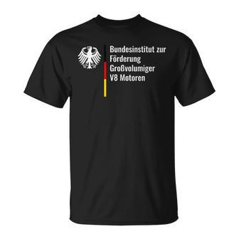 Bundesinstitut Zur Förderung Großvolumiger8 Motoren T-Shirt - Geschenkecke