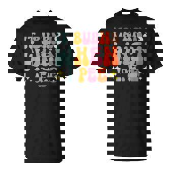 It Burns When I Pee T-Shirt - Seseable