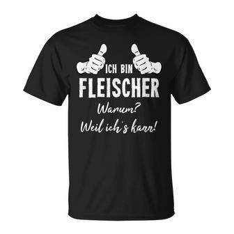 Butcher Ich Bin Fleischer Weil Ich Kann T-Shirt - Geschenkecke