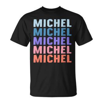 Cadeau Amusant Michel Prénom Personnalisé T-Shirt - Cadeauxyz
