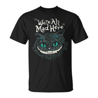 Cheshire Alice Cat Wir Sind Alleerrückt Hier Wunderland T-Shirt - Geschenkecke