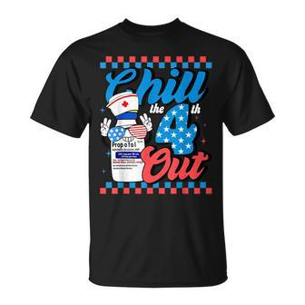 Chill The 4Th Out Nurse 4Th Of July Icu Nursing Pharmacist T-Shirt - Monsterry DE