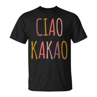 Ciao Kakao Tschau Tschüss Farewell T-Shirt - Geschenkecke