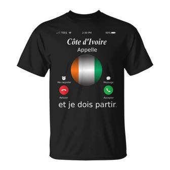 Côte D'ivoire Appelle Et Je Dois Partir Côte D'ivoire T-Shirt - Cadeauxyz