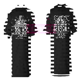 Cristina Así Es Como See La Mejor Cristina Del Mundo Camiseta unisex - Regaloses