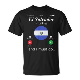 De La Bandera De El Salvador Is Calling And I Must Go Camiseta unisex - Regaloses