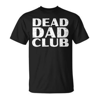 Dead Dad Club Retrointage Lustiger Spruch Zitat T-Shirt - Geschenkecke